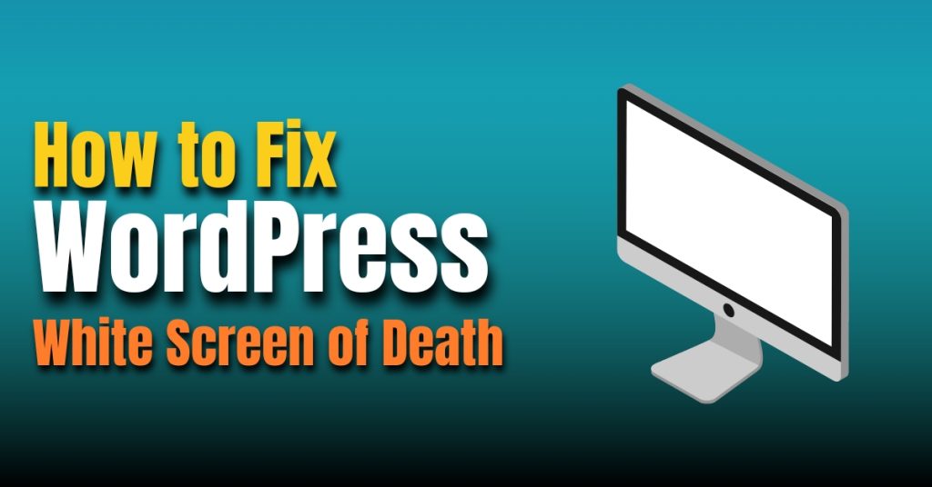 WordPress White Screen of Death