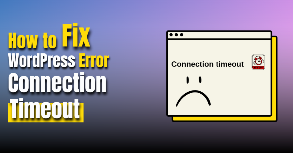 Connection Timeout