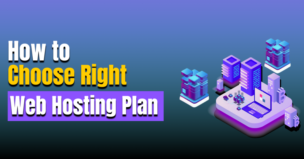 How to Choose Right web hosting