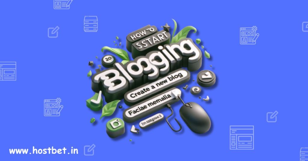 How to Start Blogging 