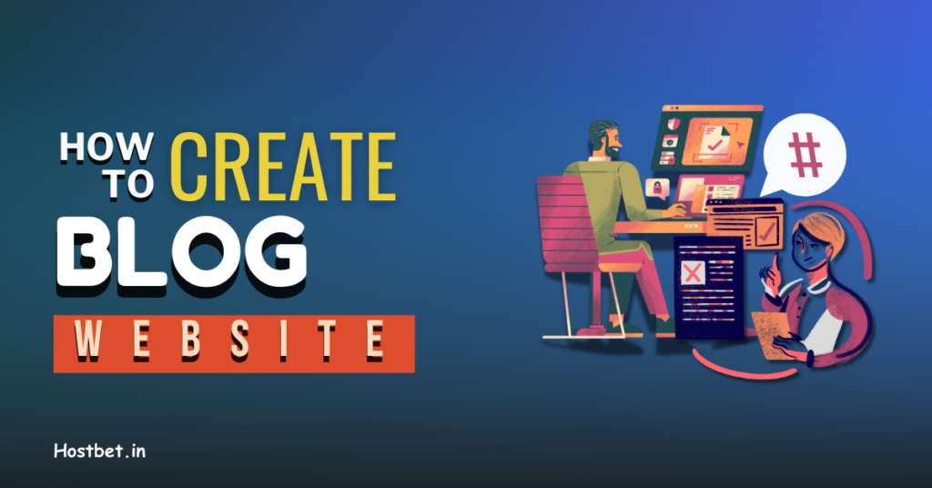 How to Create a Blog Website